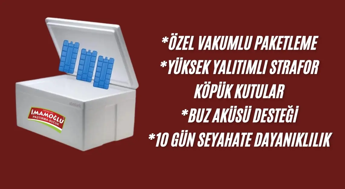 Tüm kargolar strafor kutu ile gönderilir